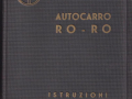Autocarro RO-RO - Betriebsanleitung + Ersatzteilkatalog - italienisch - März 1936