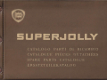 Superjolly - Ersatzteilkatalog - ital., franz,. engl.,deut. - 1971