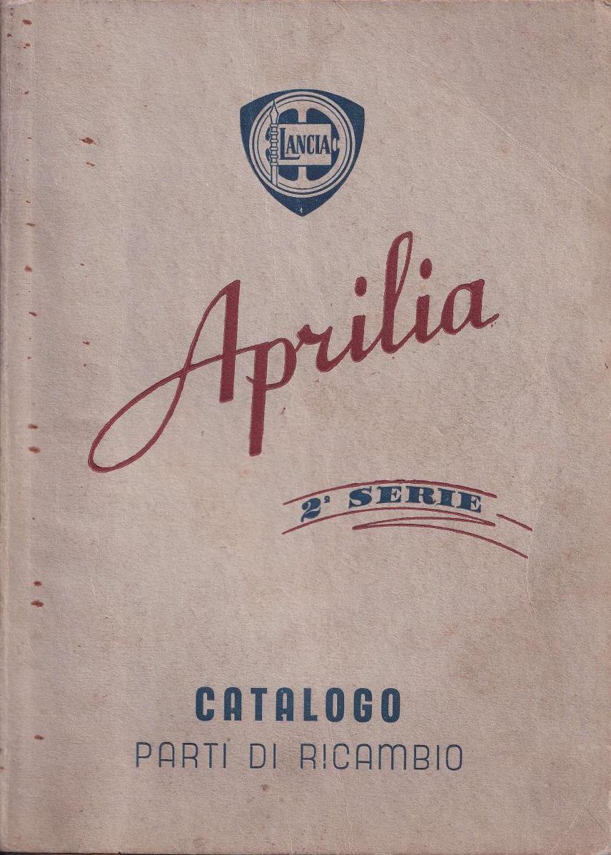 Aprilia 2.Serie - Ersatzteilkatalog 5.Ausgabe - italienisch - Februar 1947