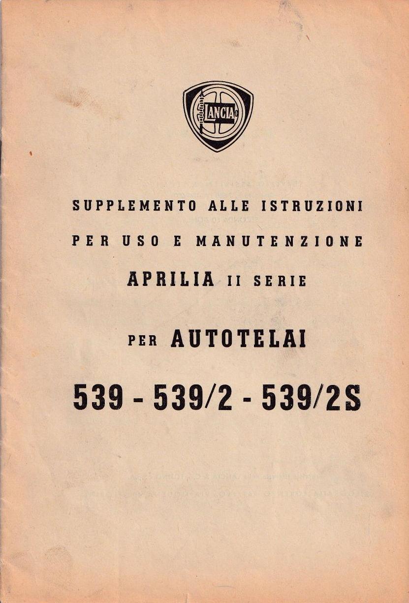 Aprilia 2. Serie Tipo 539-539/2-539/2S - Ergänzung zur Anleitung - italienisch - 2.Ausgabe Juli 1949