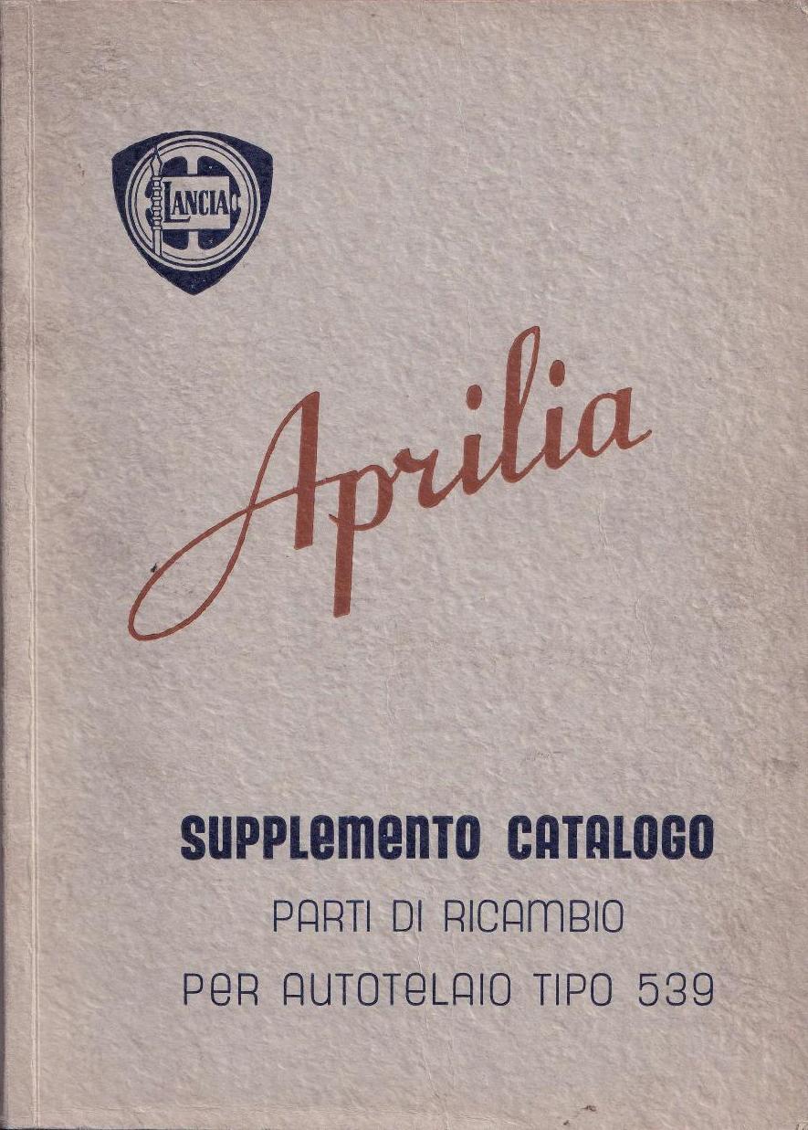 Aprilia Tipo 539 - Ergänzung Ersatzteilkatalog - italienisch - Februar 1947
