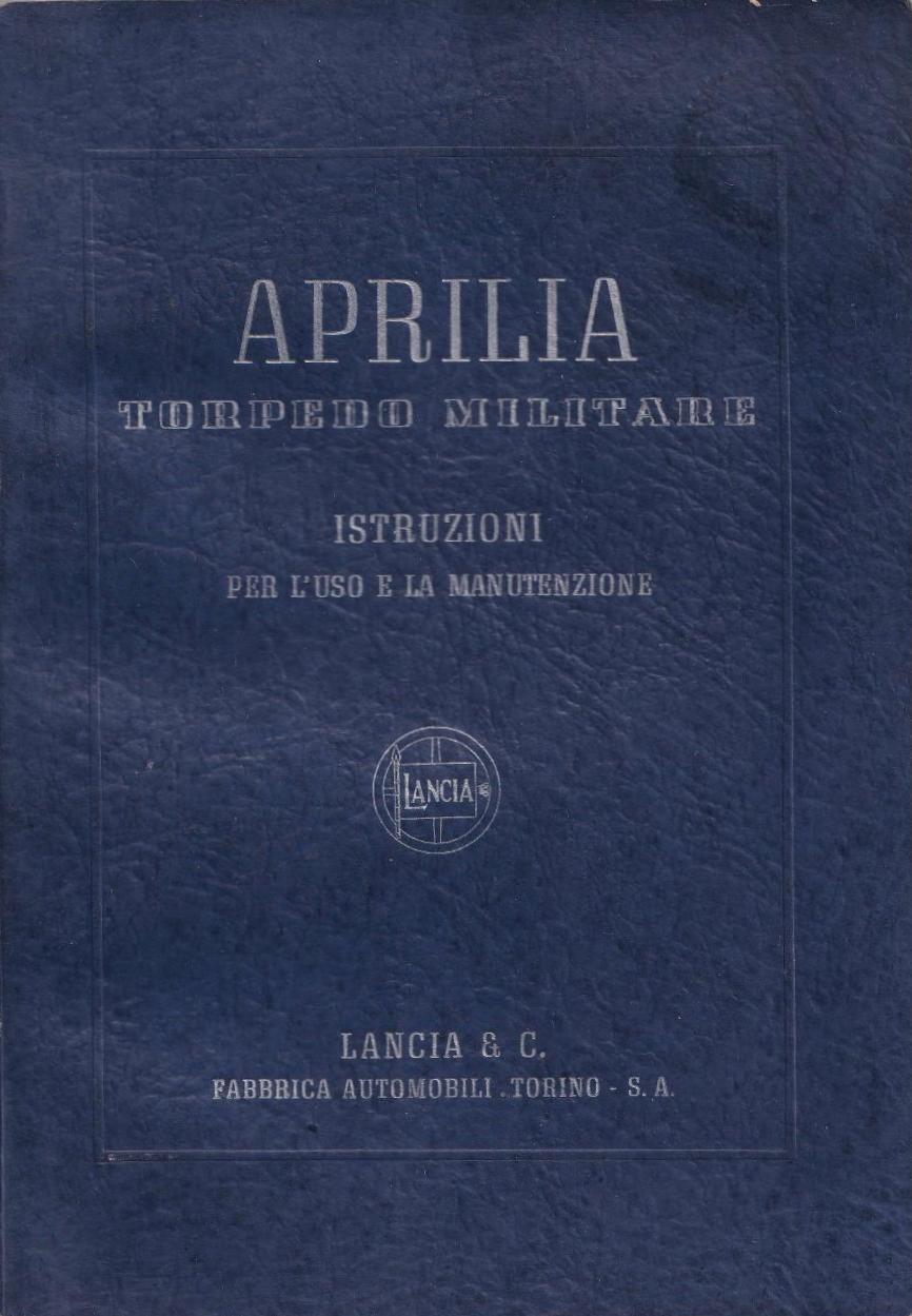Aprilia Torpedo Militare - Betriebsanleitung - italienisch - 1.Ausgabe April 1942