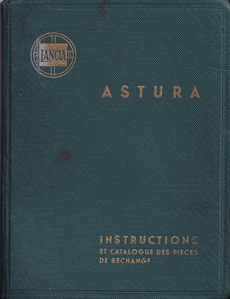 Astura - Betriebsanleitung + Ersatzteilkatalog - französisch - März 1932