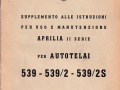 Aprilia 2. Serie Tipo 539-539/2-539/2S - Ergänzung zur Anleitung - italienisch - 2.Ausgabe Juli 1949