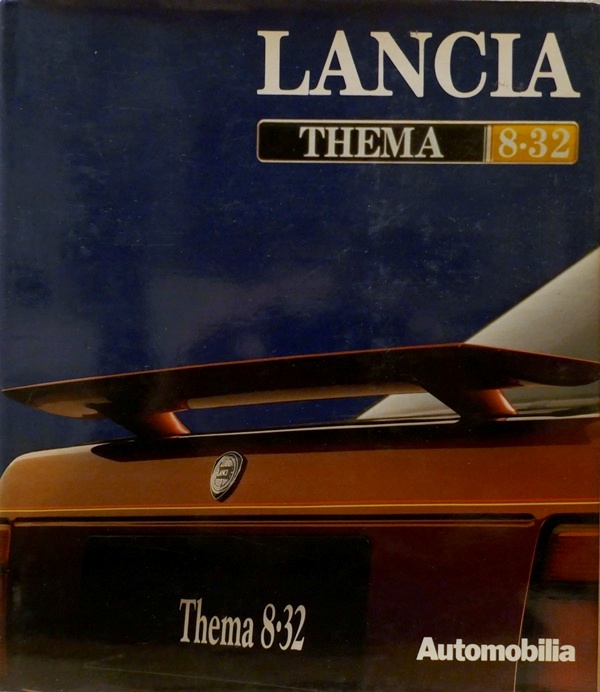 Lancia Thema 8.32 - Giancenzo Madaro /Mario Maioli, Automobilia