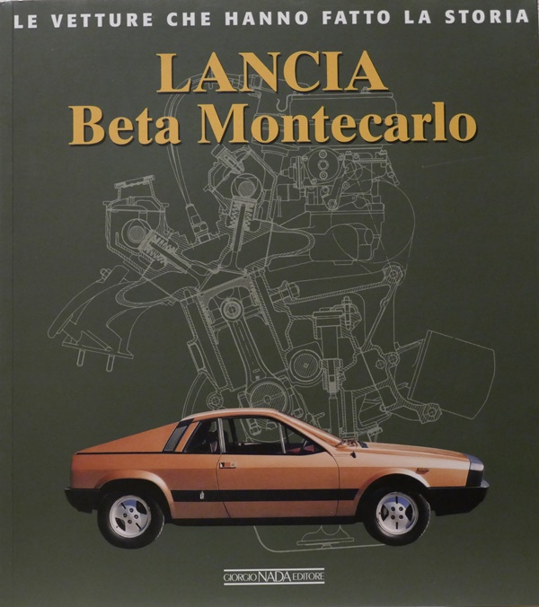 Lancia Beta Montecarlo - Bruno Vettore, Giorgio Nada Editore
