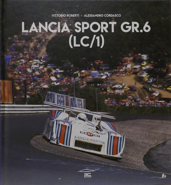 Reparto Corse Lancia Beta Silhouette LC1 LC2 – La Sfida si Accende in Pista - Gianni Tonti, 	 Edizioni Ephedis