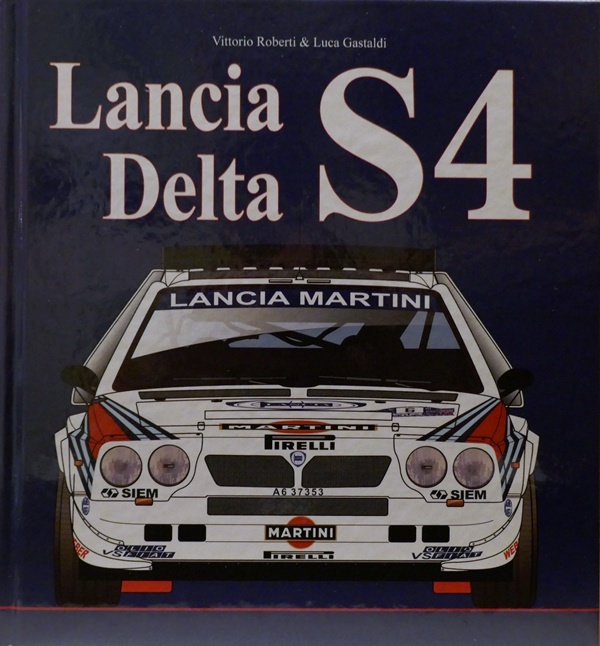 Lancia Delta S4 - Luca Gastaldi / Vittorio Roberti, Luca Gastaldi