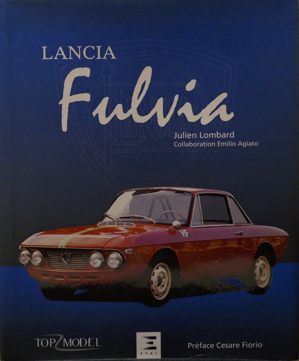 Lancia Fulvia - Julien Lombard, Emilio Agiato, E.t.a.i.