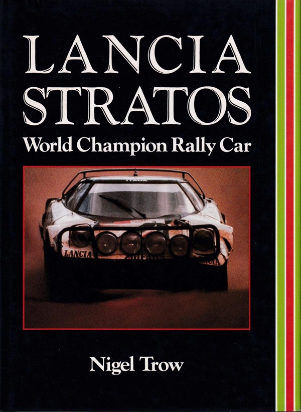 Lancia Stratos World Champion Rally Car - Nigel Trow, Osprey