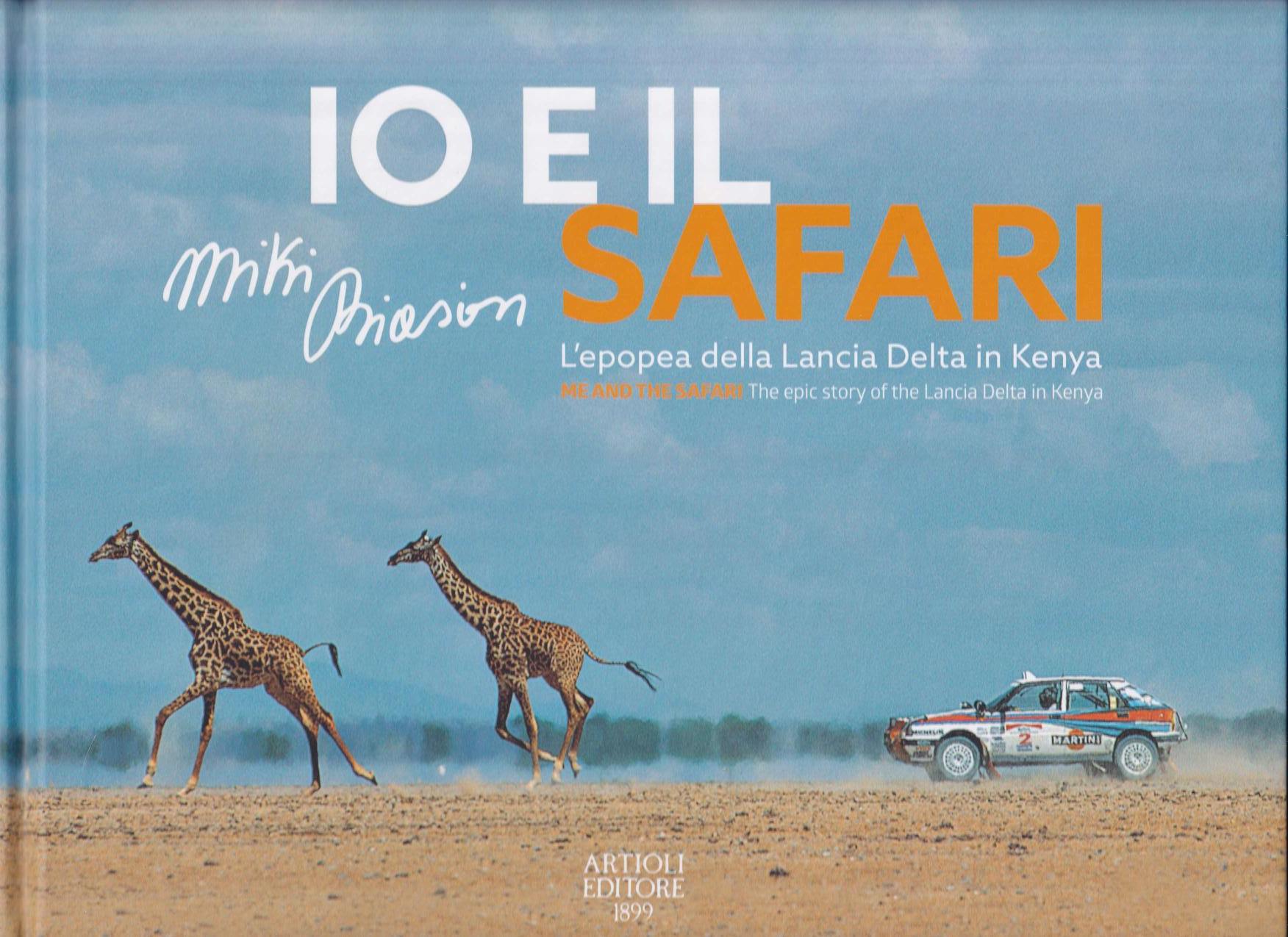 Io e il Safari - Miki Biasion, Artioli Editore 