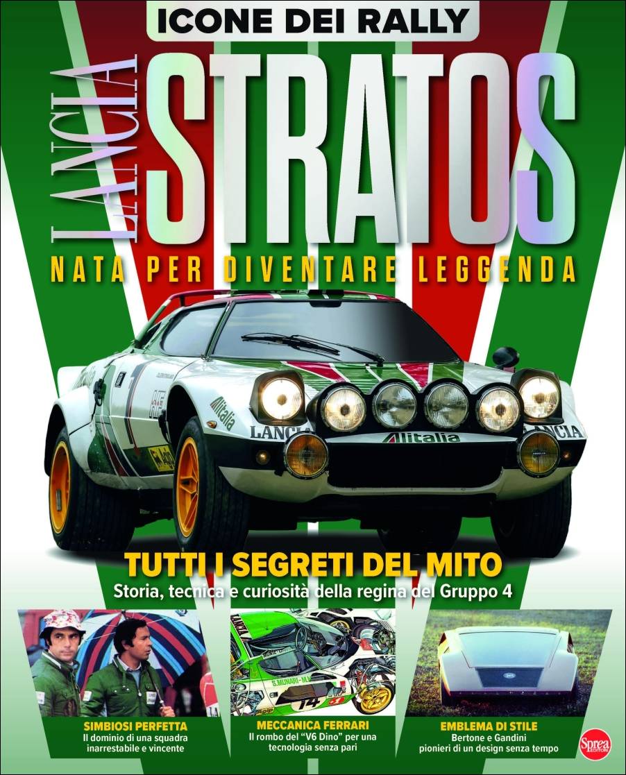 Icone Dei Rally - Lancia Stratos - Nata Per Diventare Leggenda - Magazine - Sprea-Editori