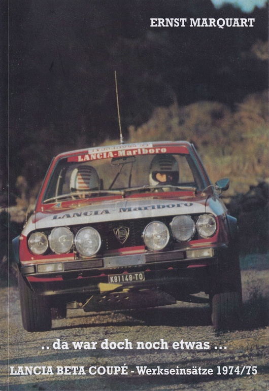 Lancia Beta Coupé Werkseinsätze 1974/1975 - Ernst Marquart