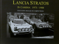 Lancia Stratos in Camera 1973-1980 - Roberto Barbato, Roberto Barbato Editore