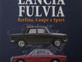 Lancia Fulvia Berlina Coupé e Sport - Giancarlo Catarsi, Giorgio Nada Editore