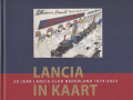 Lancia in Kaart - 50 Jahre Lancia Club Nederland 1973 - 2023