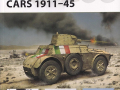 Italian Armoured & Reconnaissance Cars 1911–45 - Filippo Cappellano /  Pier Paolo Battistelli, Bloomsbury Publishing