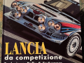 Lancia Da Competizione Evoluzione Rally & Endurance - Giancarlo Reggiani, Giorgio Nada Editore