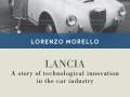 Lancia-A Story of technological innovation in the car industry - Lorenzo Morello, Centro Storico Fiat