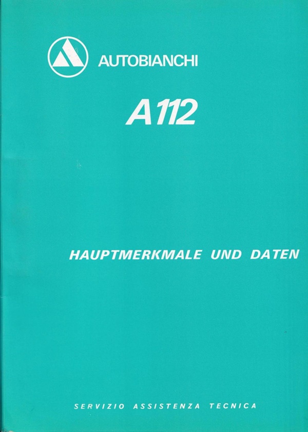 Autobianchi A112 - Hauptmerkmale und Daten - Techn. Kundendienst - deutsch - September 1970