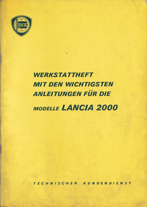 Lancia 2000 - Werkstattheft - Techn. Kundendienst - deutsch - Juni 1973