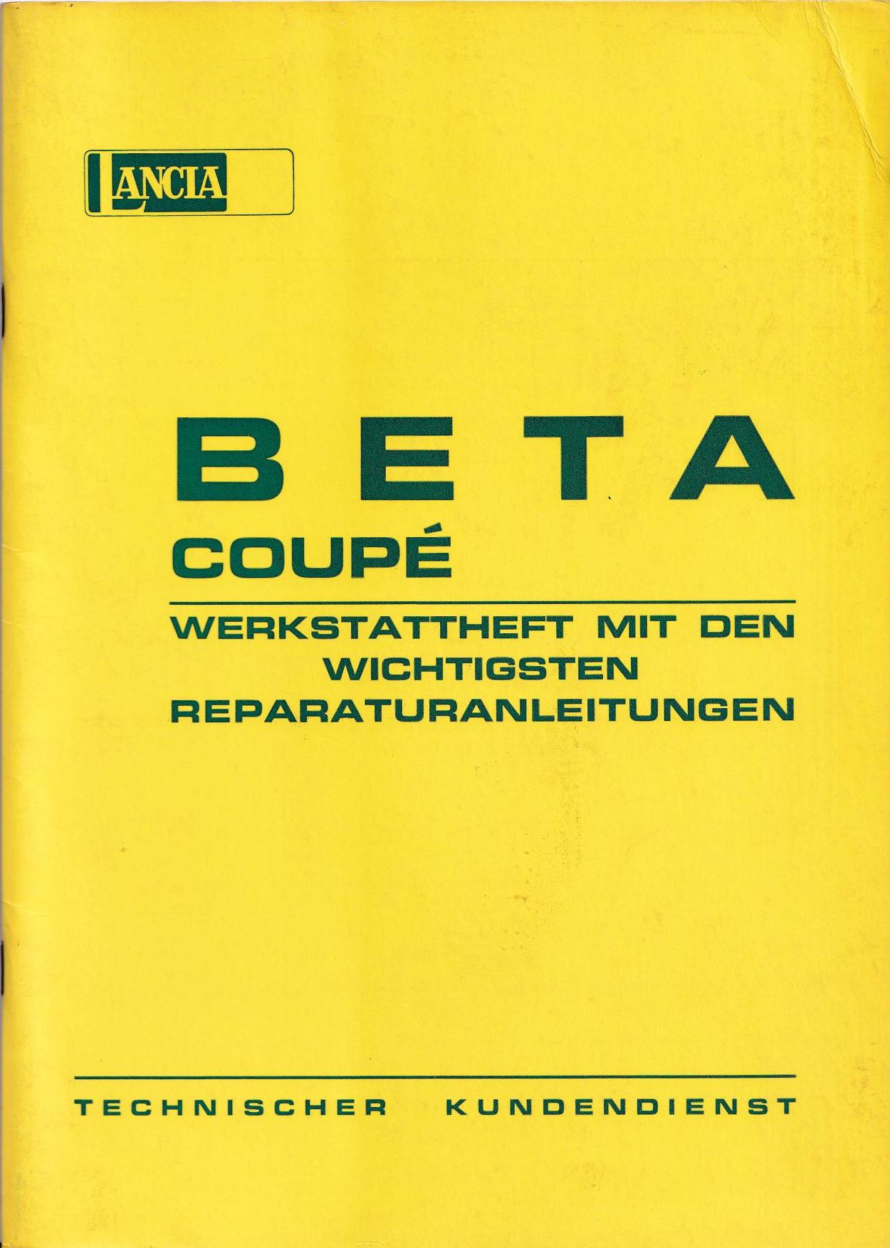 Beta Coupé - Werkstattheft - Techn. Kundendienst - deutsch - 1. Ausgabe November 1974 