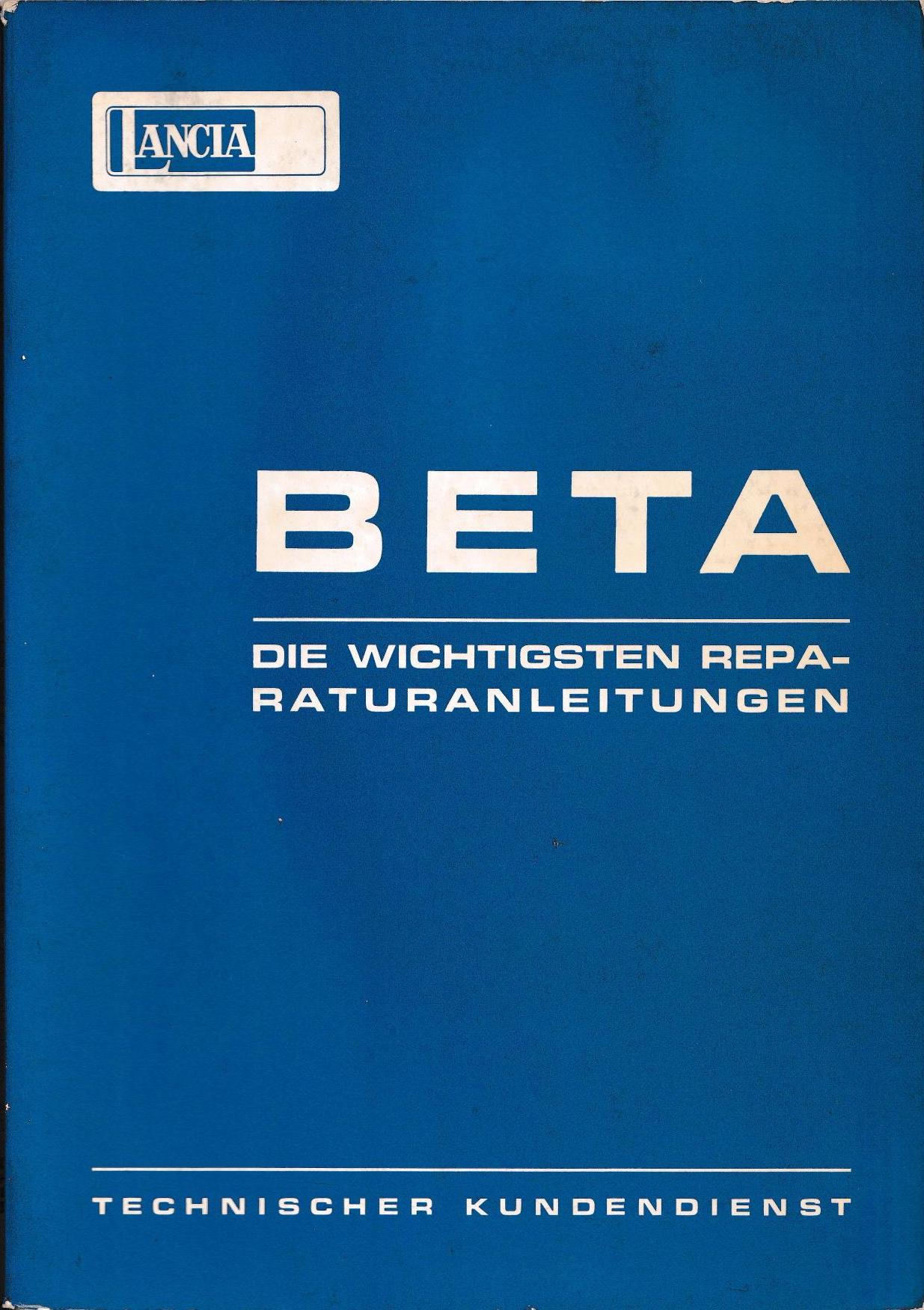 Beta - Die wichtigsten Reparaturanleitungen - Techn. Kundendienst - deutsch - 1. Ausgabe Februar 1973