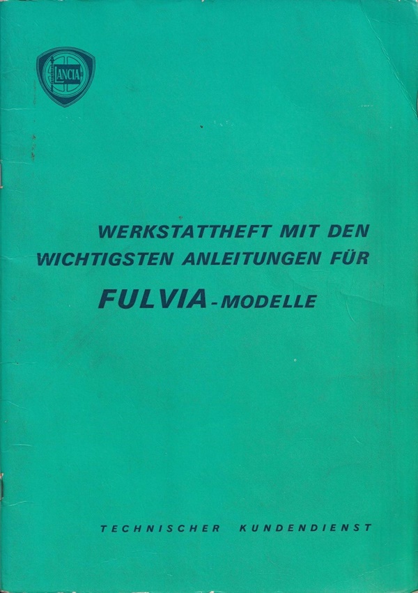 Fulvia - Werkstattheft - Techn. Kundendienst - deutsch - März 1972